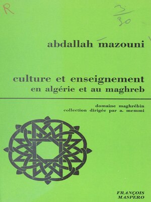 cover image of Culture et enseignement en Algérie et au Maghreb